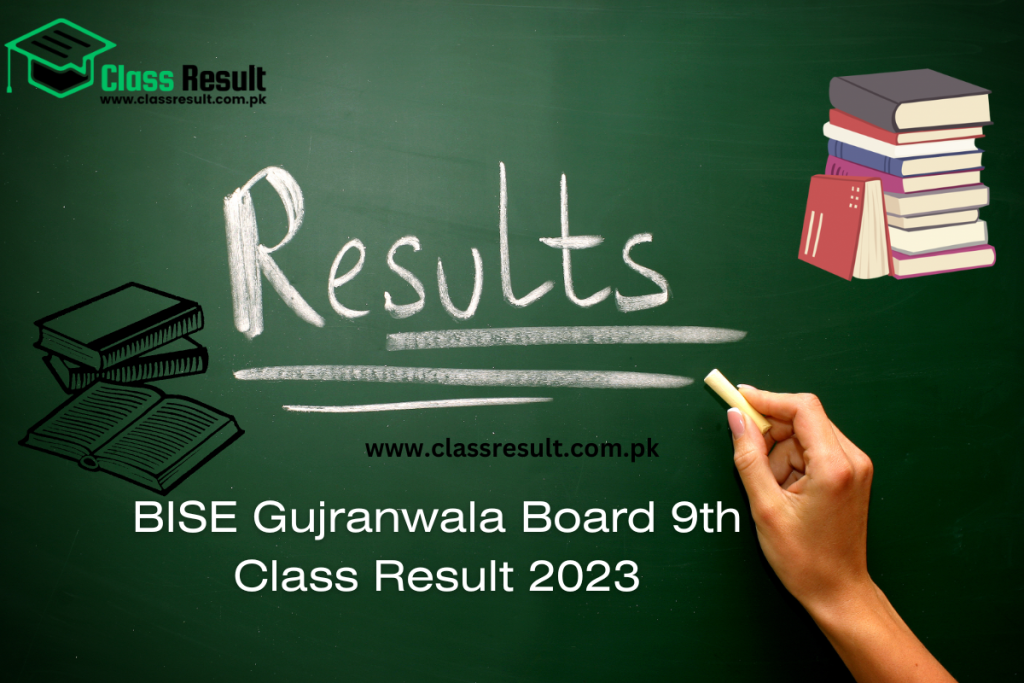 BISE Gujranwala Board 9th Class Result 2023