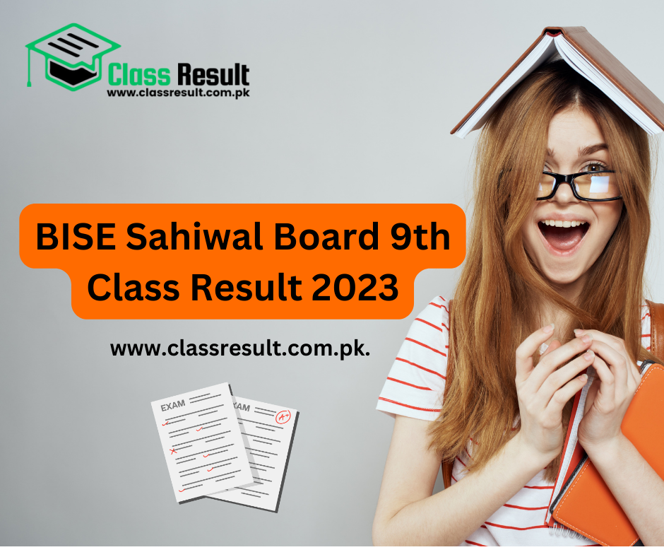 BISE Sahiwal Board 9th Class Result 2023